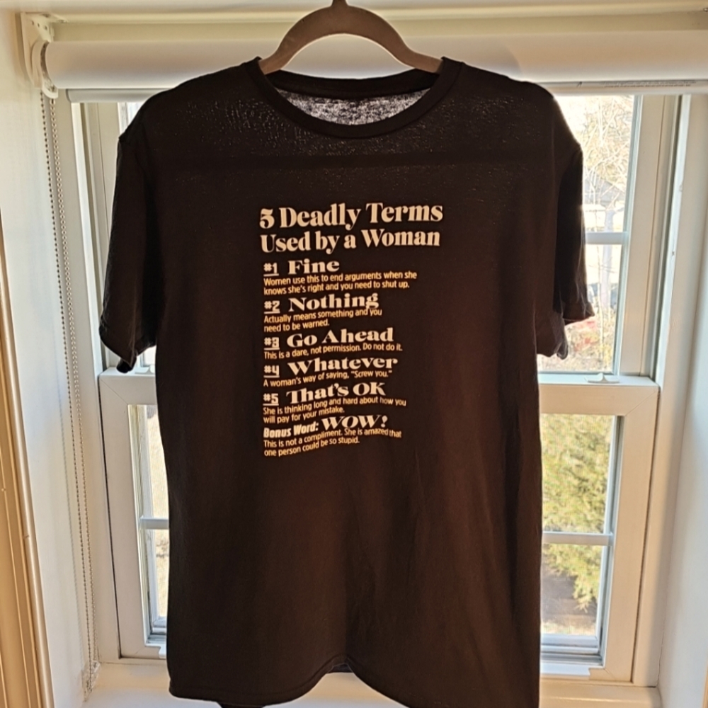 Mens T-Shirt 5 Deadly Terms Used By Woman Medium